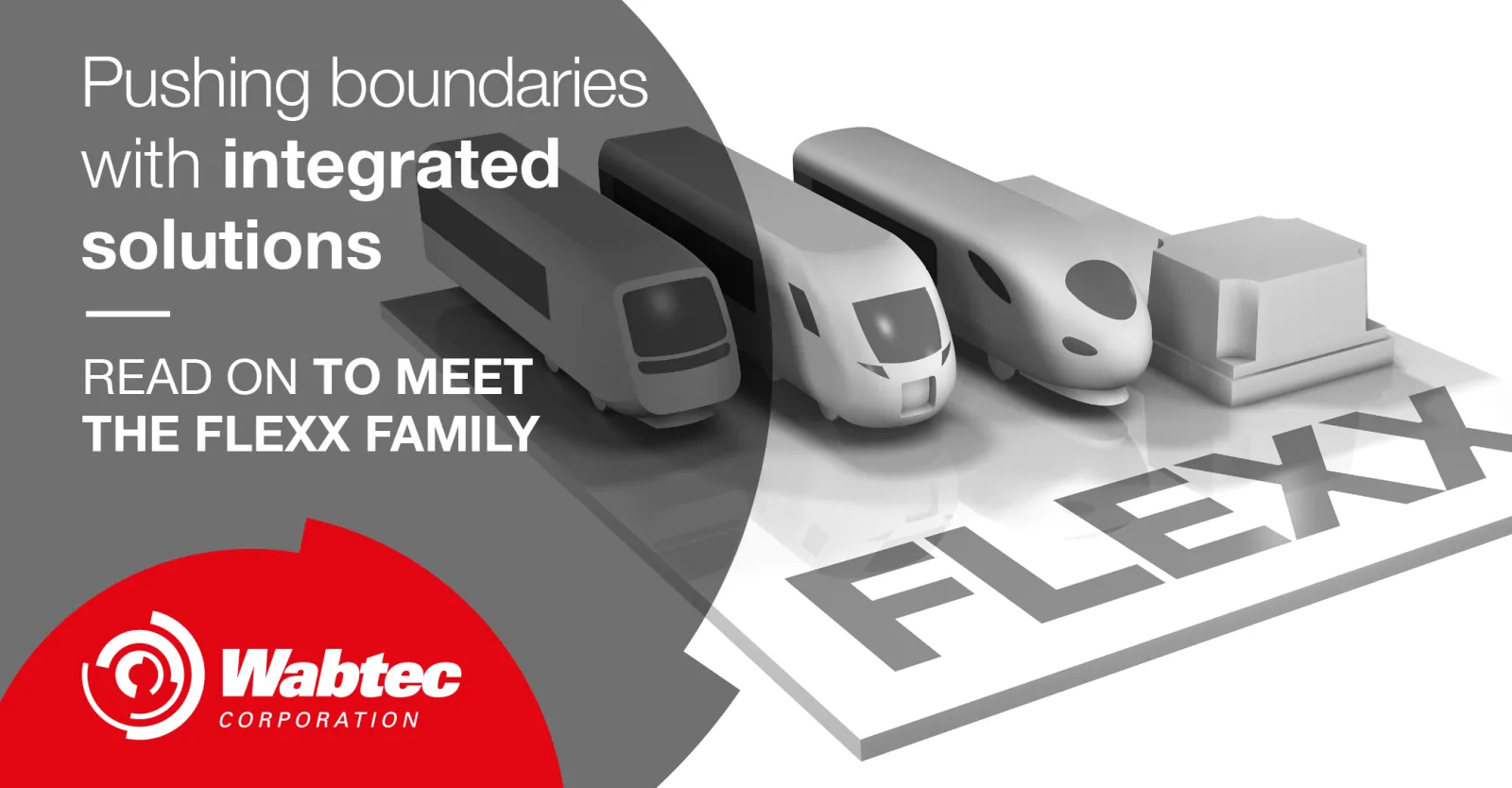 The Flexx Family: Pushing boundaries with integrated solutions │ Wabtec Corporation